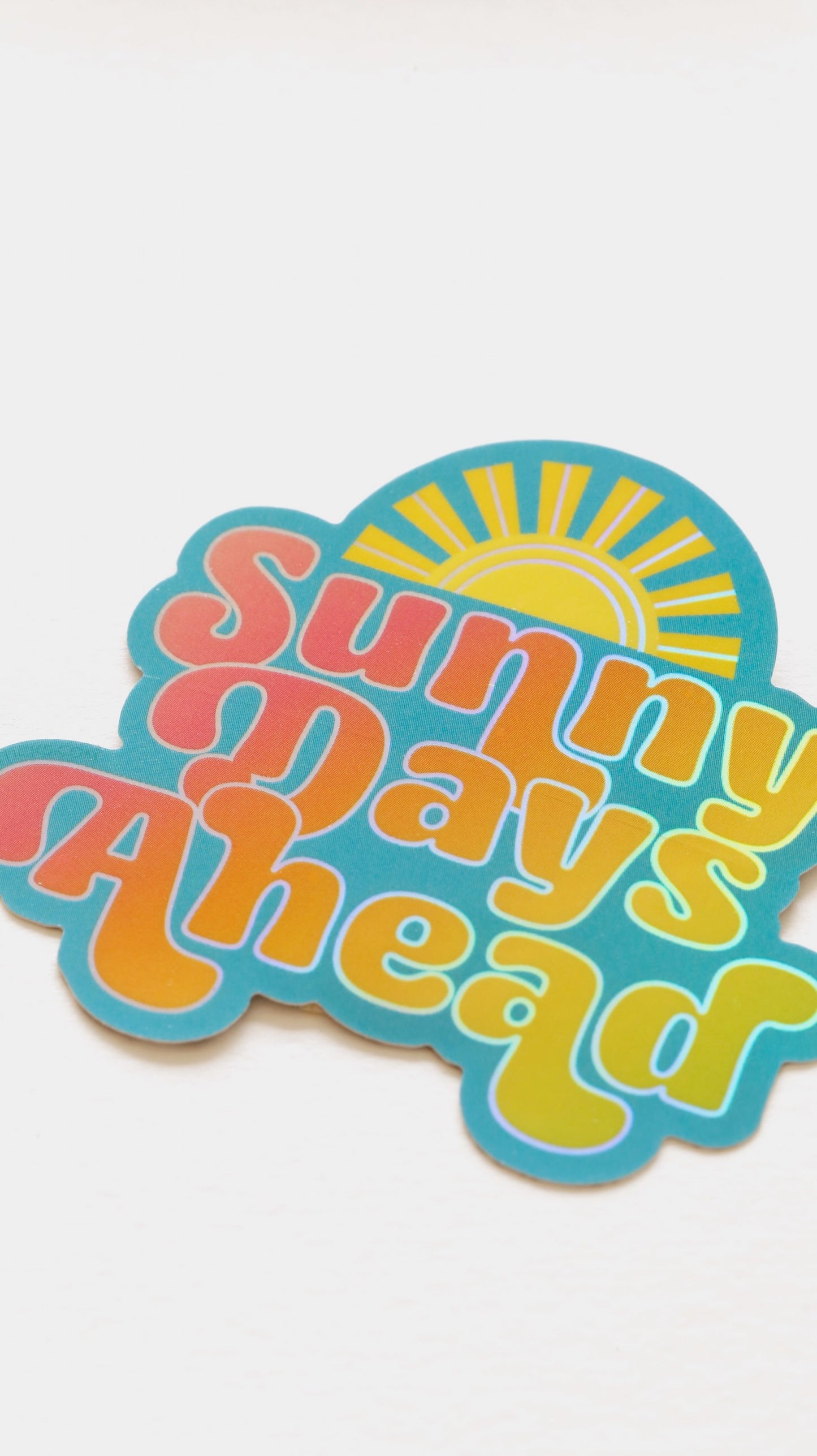 Sticker | Sunny days ahead