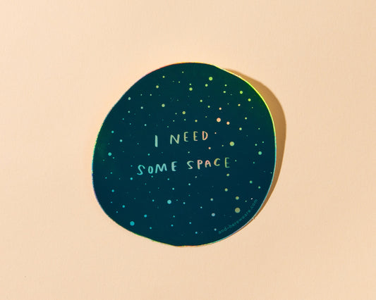 Sticker holographique | Besoin d'espace