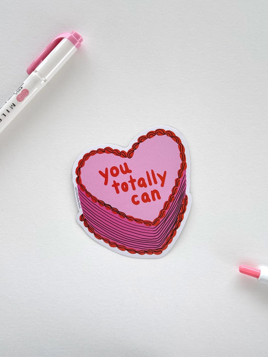 Sticker | You totally can